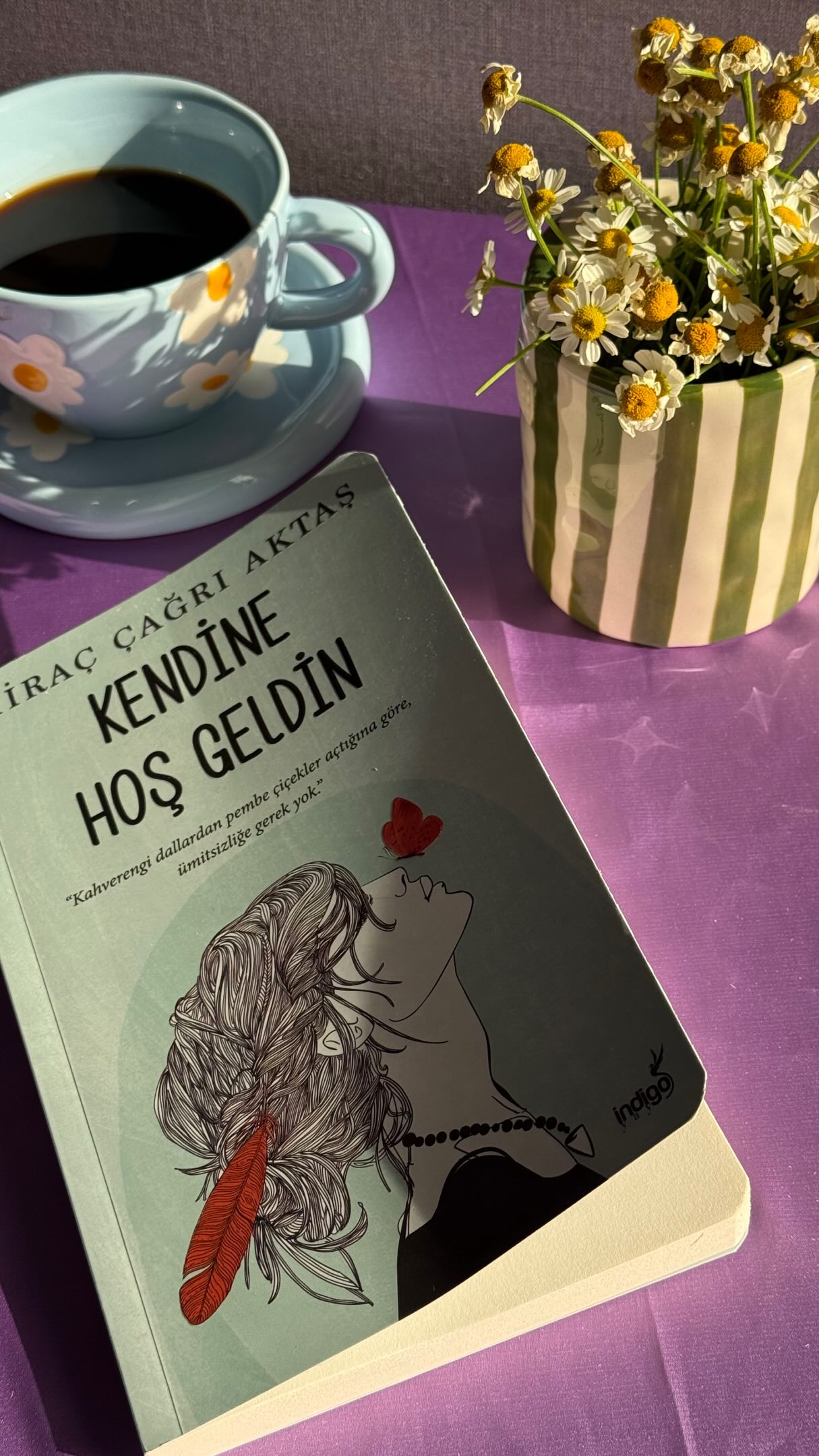 Kendine Hoş Geldin — с кофе и ромашками